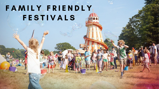 Family Friendly Festivals
