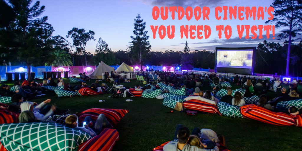 Outdoor Cinema's You Need to Visit!