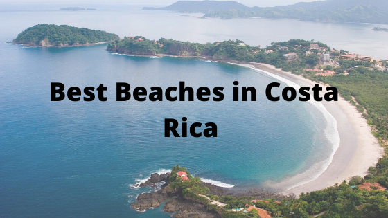 Best Beaches in Costa Rica