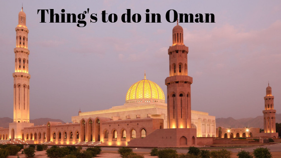 Thing's to do in Oman