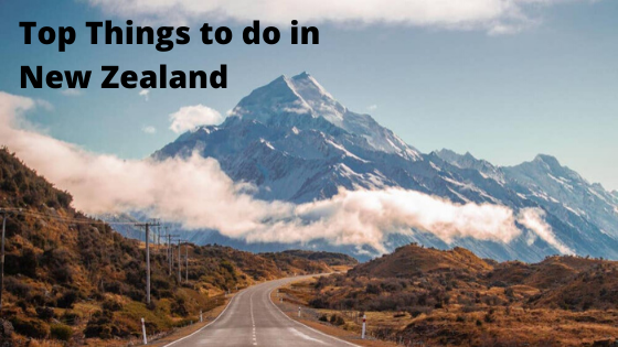 Top Things to do in New Zealand