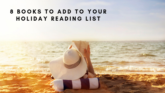 8 Books to Add to Your Holiday Reading List
