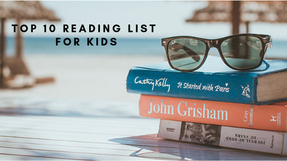 Top 10 Reading List for Kids