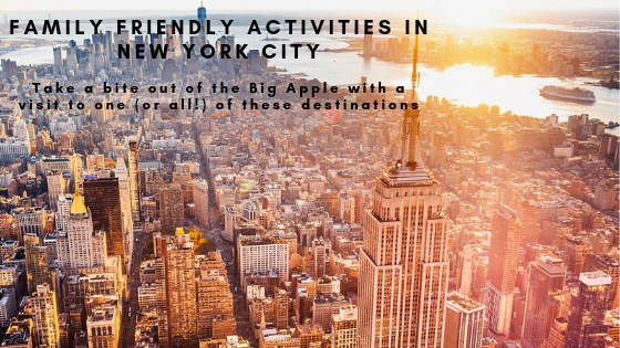 Family Friendly Activities in New York City