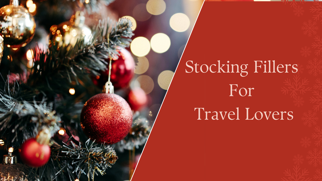Stocking Fillers For Travel Lovers