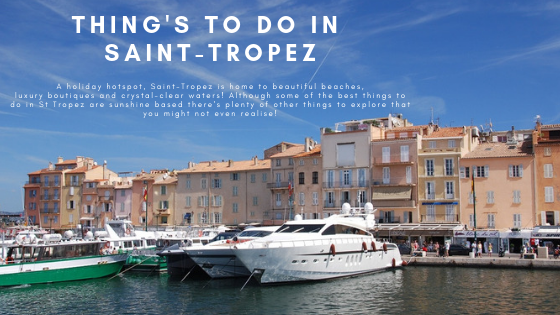 Thing's to do in Saint-Tropez