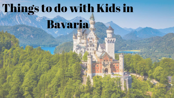 Things to do with Kids in Bavaria