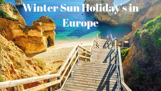 Winter Sun Holiday's in Europe